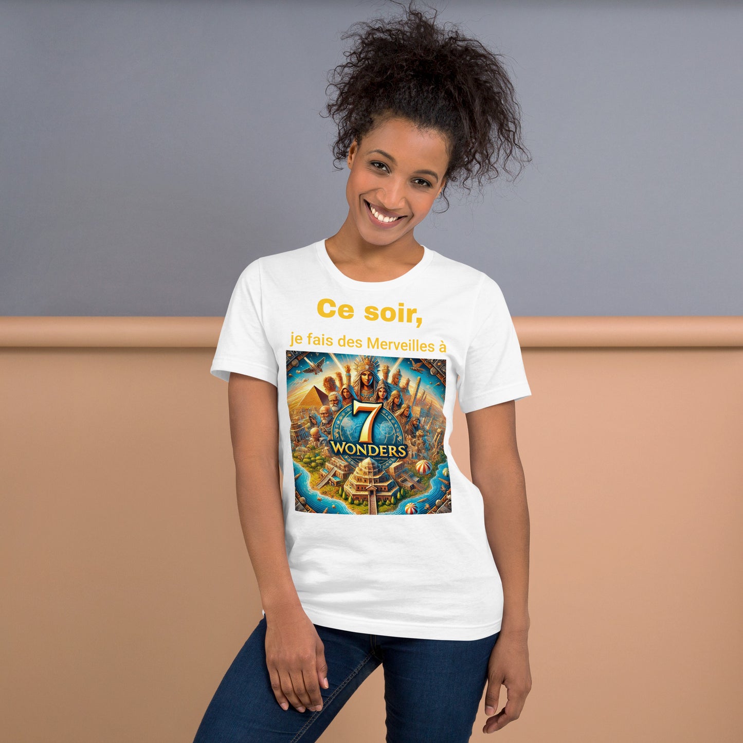 Je fais des Merveilles à 7 Wonders - T-shirt unisexe