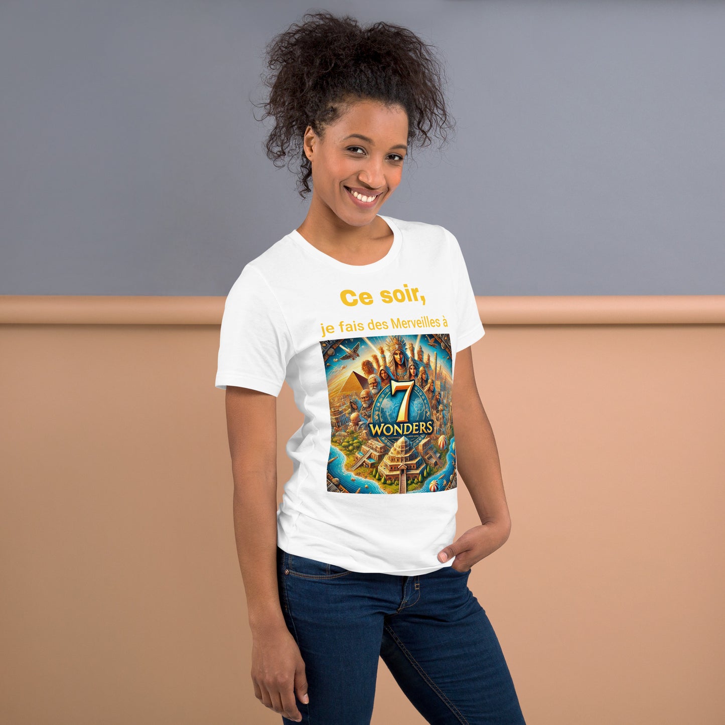 Je fais des Merveilles à 7 Wonders - T-shirt unisexe